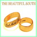 don't marry her, fuck me - the beautiful south