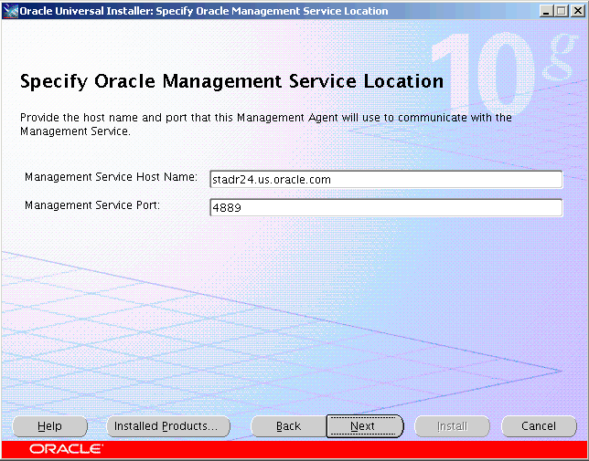 Specify host name and OMS port.